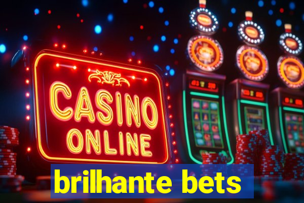 brilhante bets