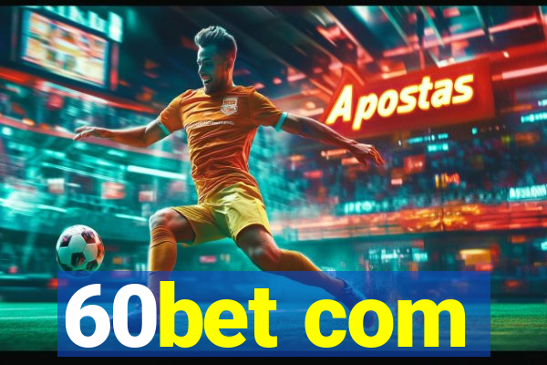 60bet com