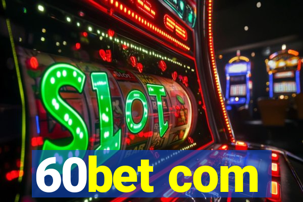 60bet com