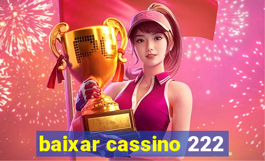 baixar cassino 222