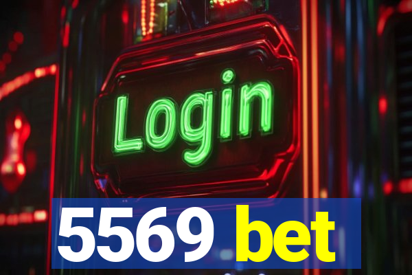 5569 bet