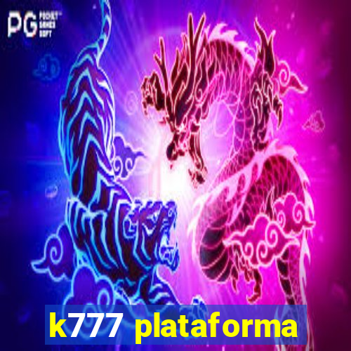 k777 plataforma