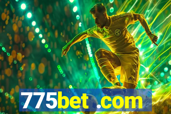 775bet .com