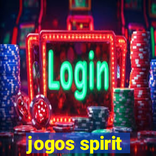 jogos spirit