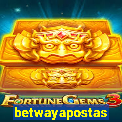 betwayapostas