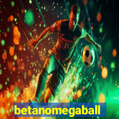 betanomegaball