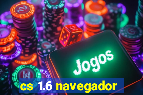 cs 1.6 navegador