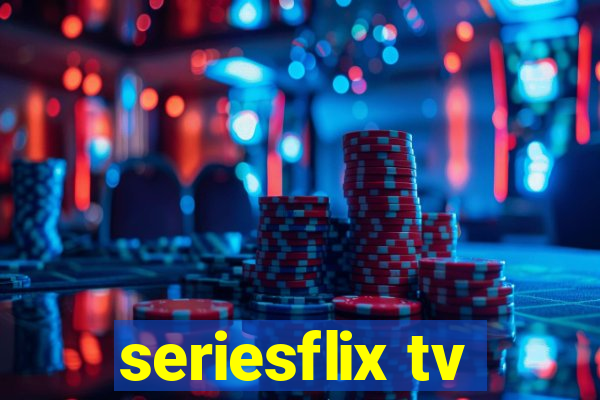 seriesflix tv