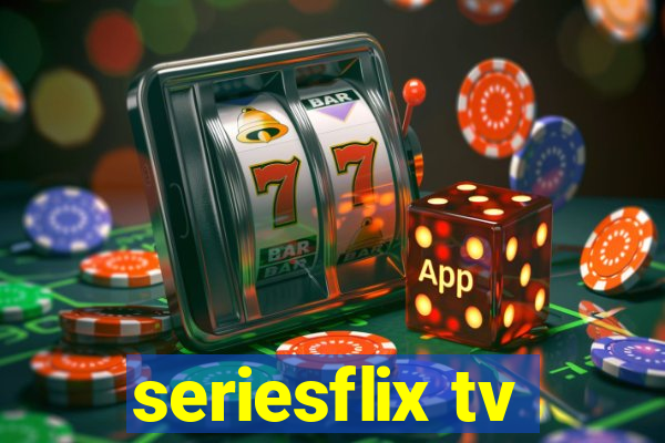 seriesflix tv