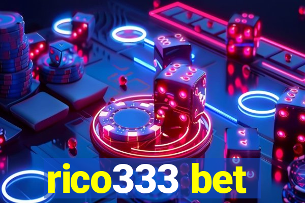 rico333 bet