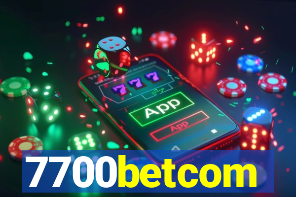 7700betcom