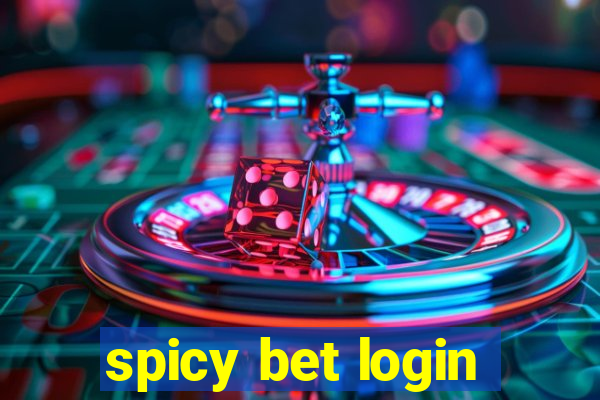 spicy bet login