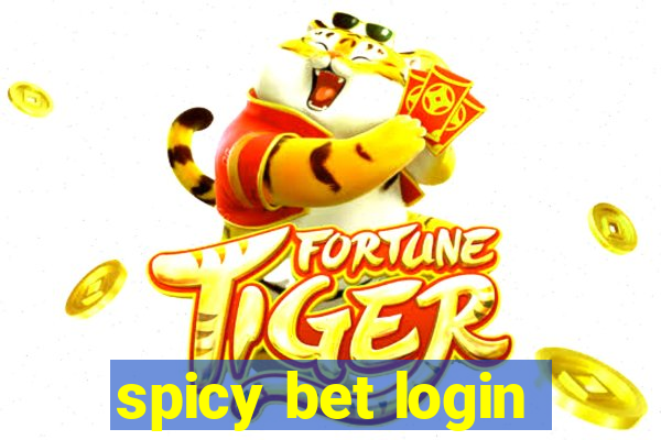 spicy bet login