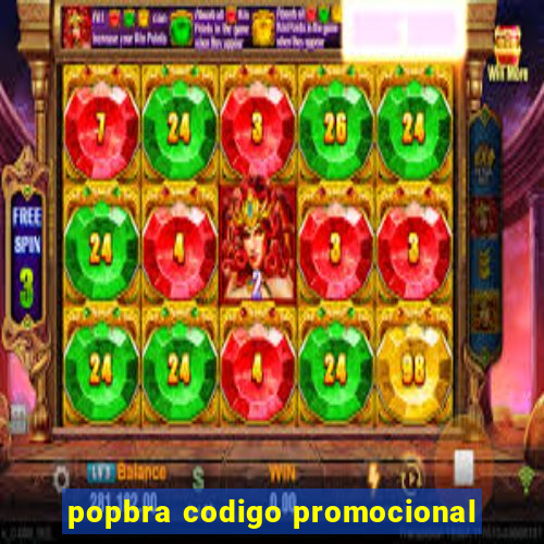 popbra codigo promocional