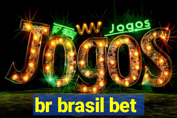 br brasil bet