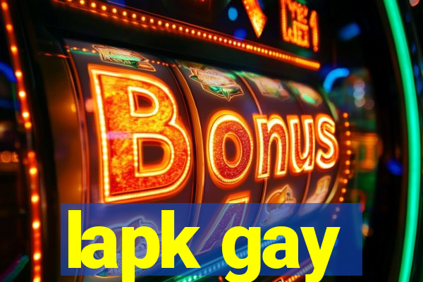 lapk gay