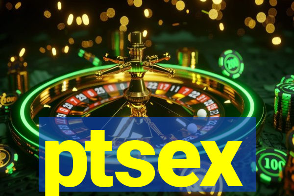 ptsex