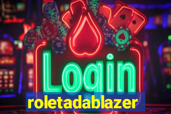 roletadablazer