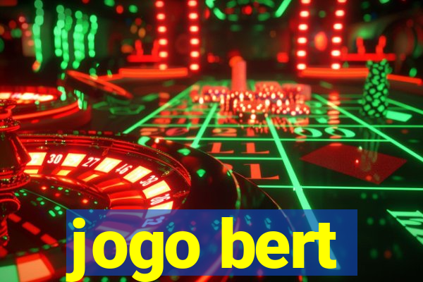 jogo bert