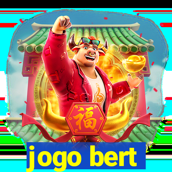 jogo bert