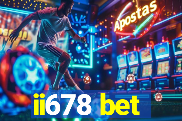 ii678 bet