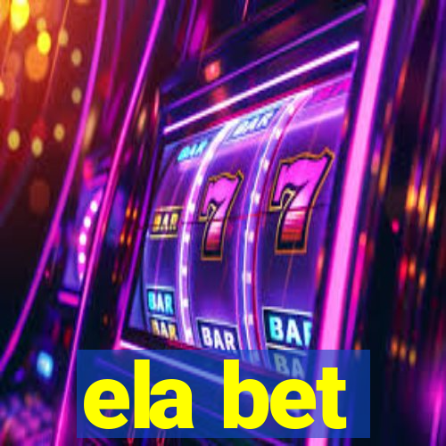 ela bet