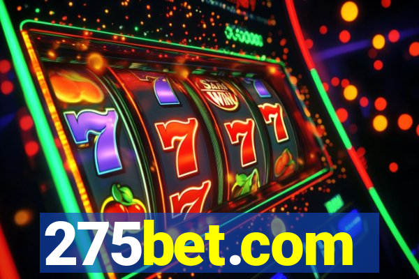 275bet.com