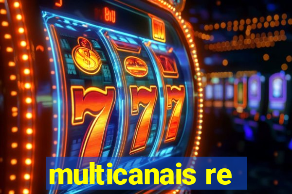 multicanais re