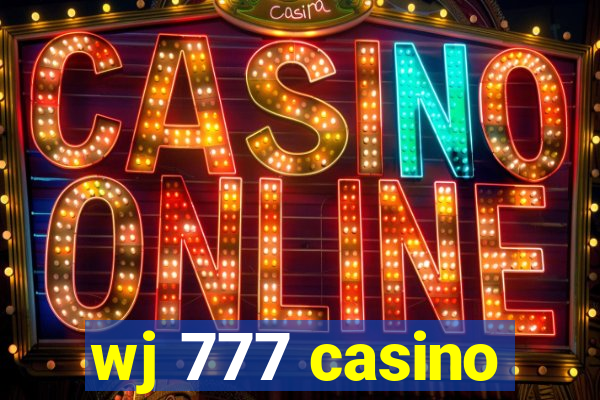 wj 777 casino