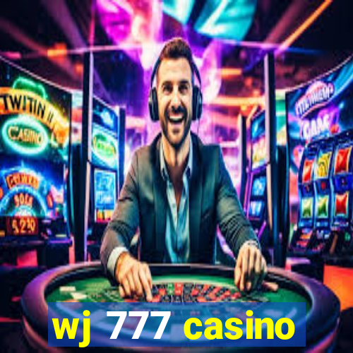 wj 777 casino