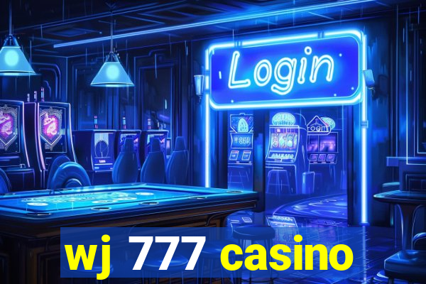 wj 777 casino