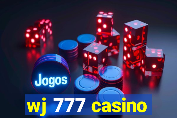 wj 777 casino