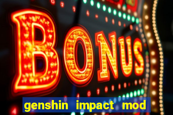 genshin impact mod menu 2024