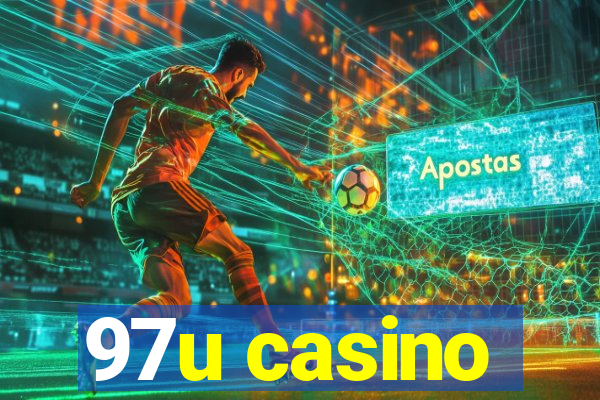 97u casino