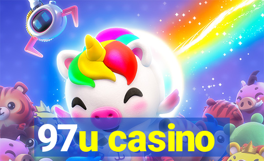 97u casino