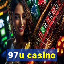 97u casino