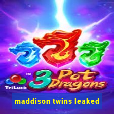 maddison twins leaked