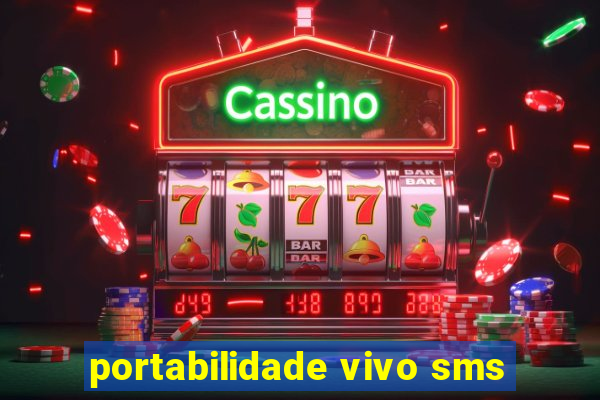 portabilidade vivo sms