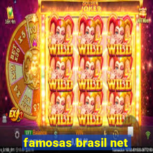 famosas brasil net