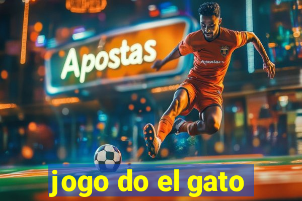 jogo do el gato