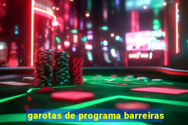 garotas de programa barreiras