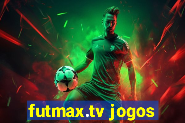 futmax.tv jogos