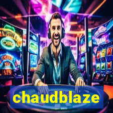 chaudblaze