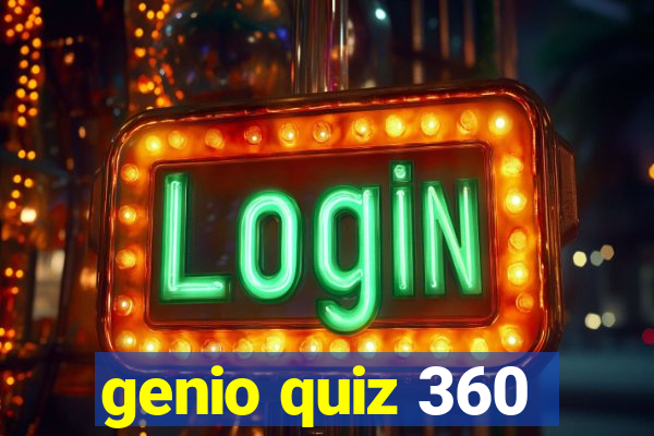 genio quiz 360