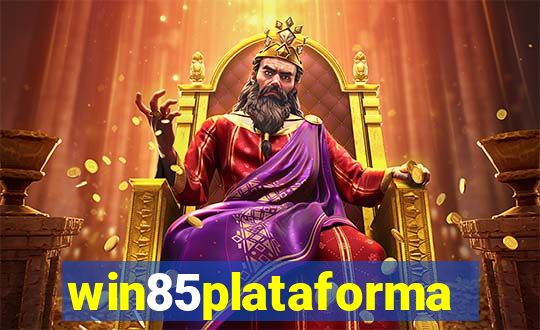 win85plataforma