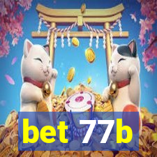 bet 77b