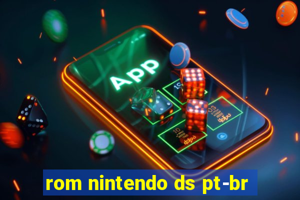 rom nintendo ds pt-br