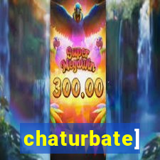 chaturbate]