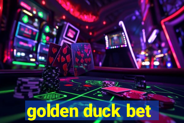 golden duck bet