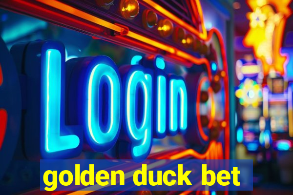 golden duck bet